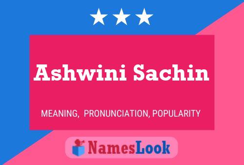 Ashwini Sachin Name Poster