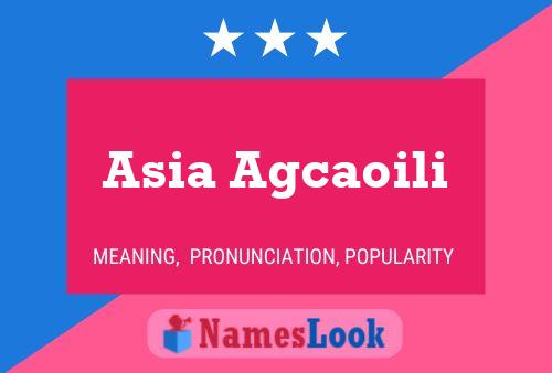 Asia Agcaoili Name Poster