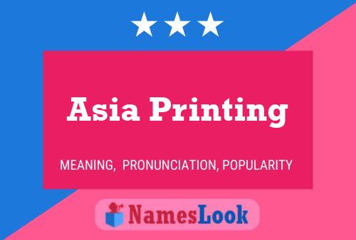 Asia Printing Name Poster