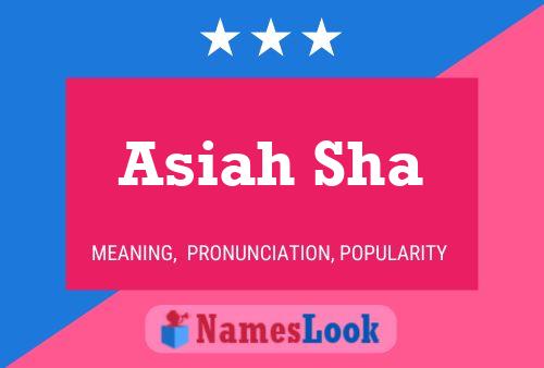 Asiah Sha Name Poster