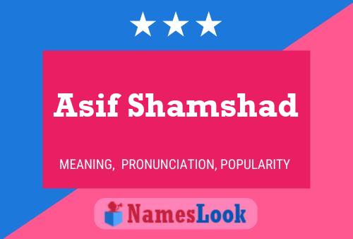 Asif Shamshad Name Poster