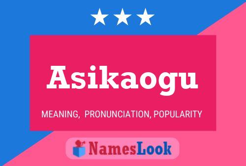 Asikaogu Name Poster