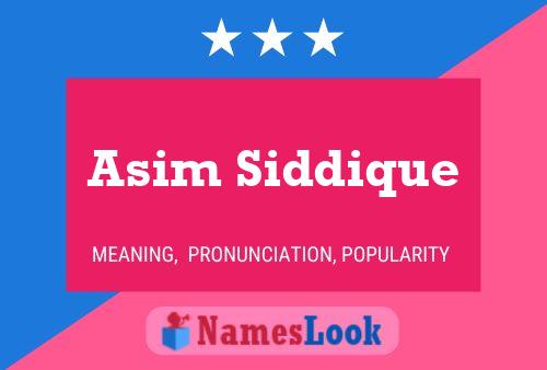 Asim Siddique Name Poster