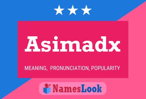 Asimadx Name Poster