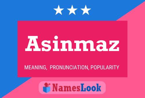 Asinmaz Name Poster