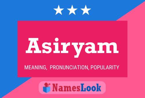 Asiryam Name Poster