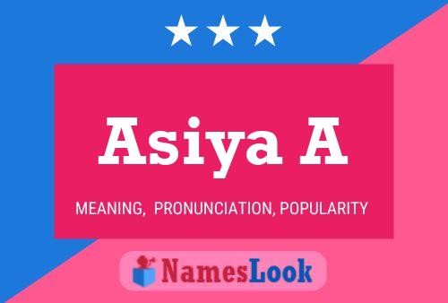 Asiya A Name Poster