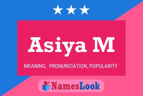 Asiya M Name Poster