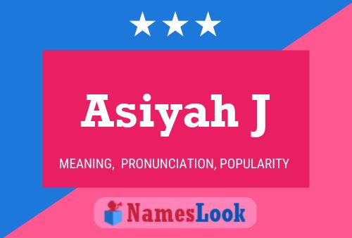 Asiyah J Name Poster