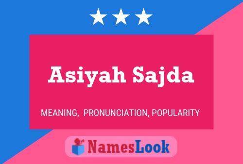 Asiyah Sajda Name Poster