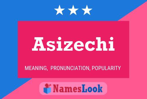 Asizechi Name Poster