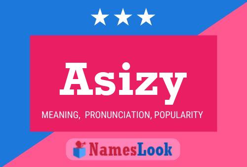 Asizy Name Poster