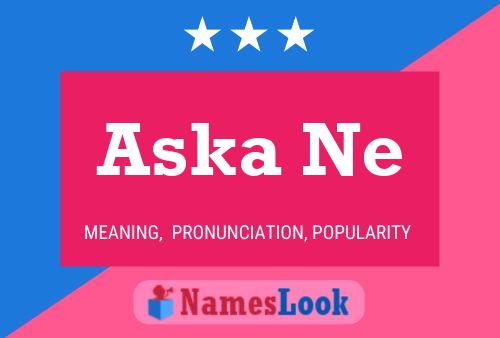 Aska Ne Name Poster