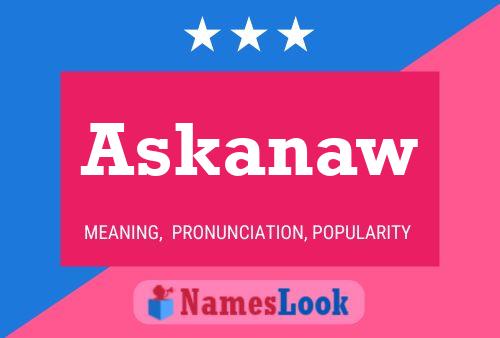 Askanaw Name Poster