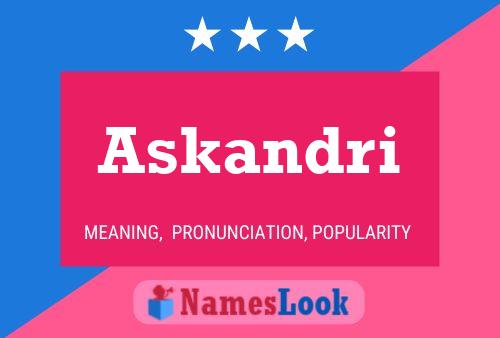 Askandri Name Poster