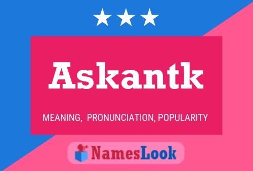 Askantk Name Poster