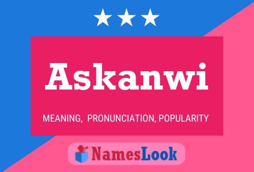 Askanwi Name Poster