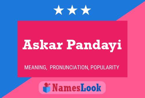 Askar Pandayi Name Poster