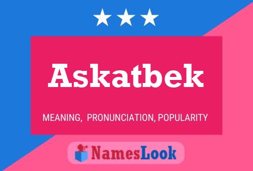 Askatbek Name Poster