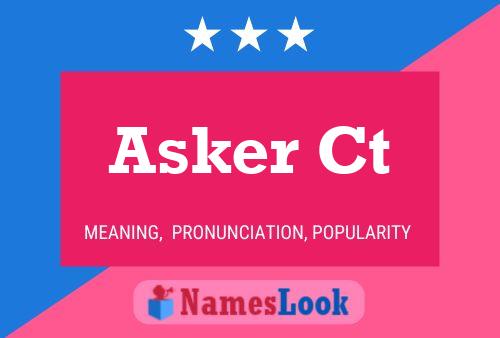 Asker Ct Name Poster