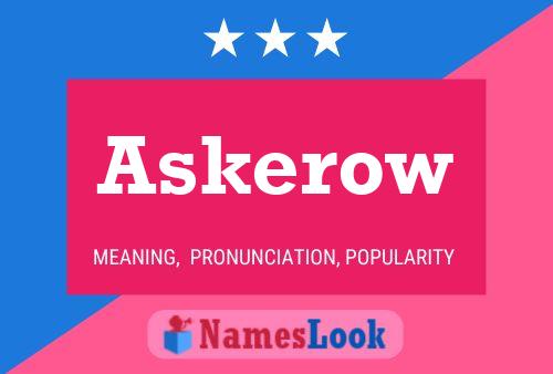 Askerow Name Poster