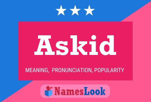 Askid Name Poster