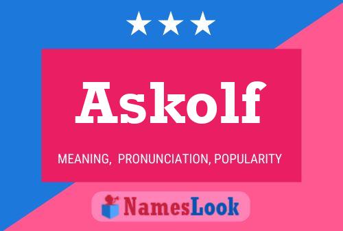 Askolf Name Poster