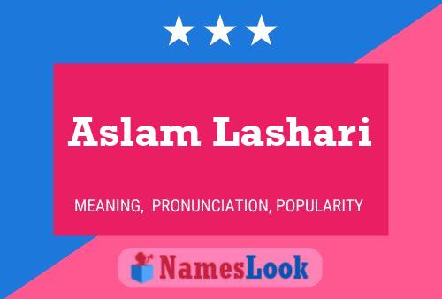 Aslam Lashari Name Poster