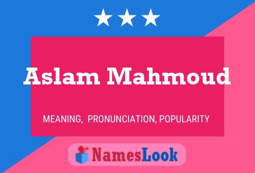 Aslam Mahmoud Name Poster