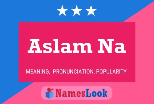 Aslam Na Name Poster