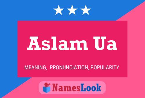 Aslam Ua Name Poster