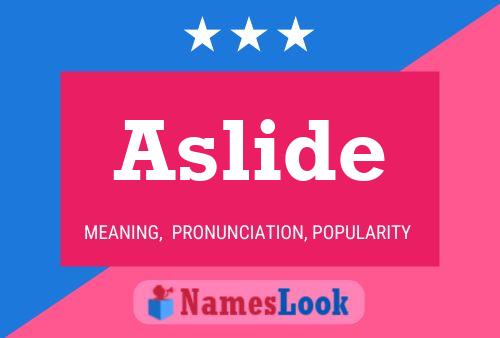 Aslide Name Poster