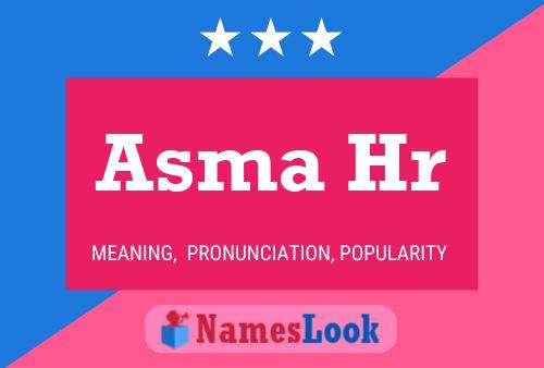 Asma Hr Name Poster