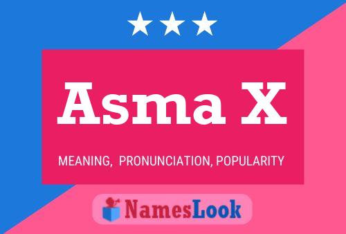 Asma X Name Poster