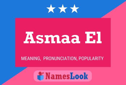 Asmaa El Name Poster