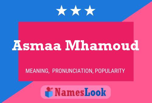 Asmaa Mhamoud Name Poster