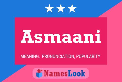 Asmaani Name Poster