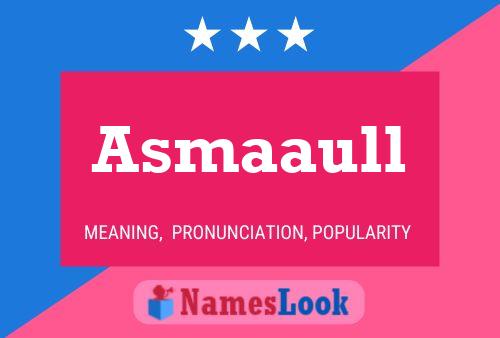 Asmaaull Name Poster