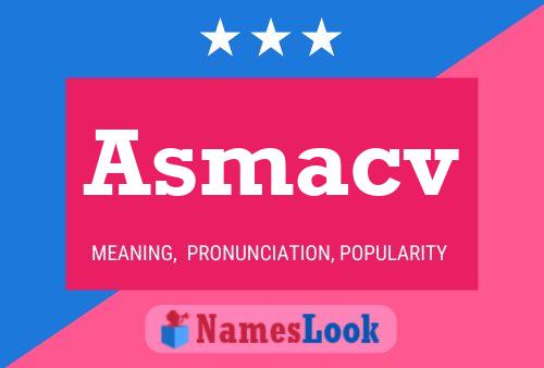 Asmacv Name Poster