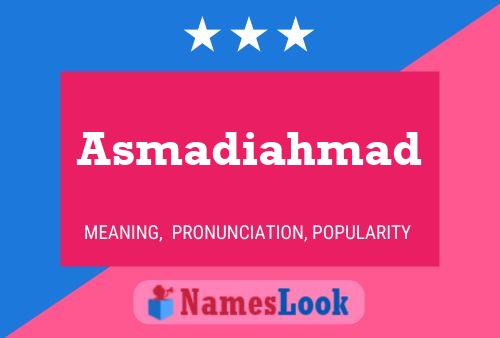 Asmadiahmad Name Poster