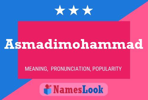 Asmadimohammad Name Poster