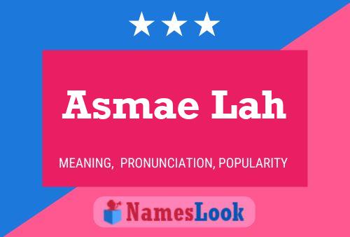 Asmae Lah Name Poster