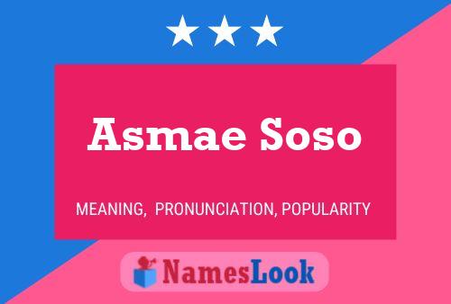 Asmae Soso Name Poster