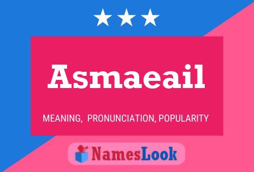 Asmaeail Name Poster