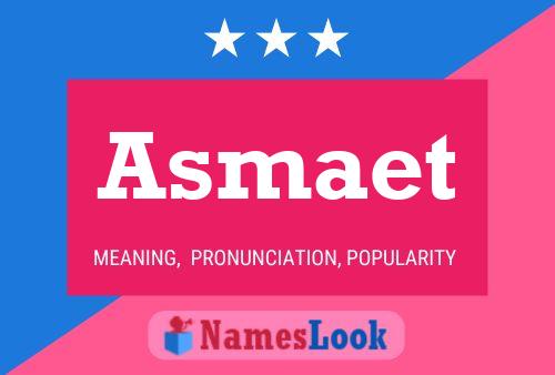 Asmaet Name Poster