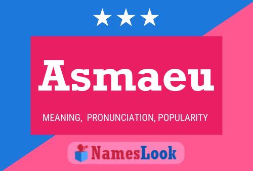 Asmaeu Name Poster