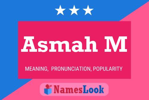 Asmah M Name Poster