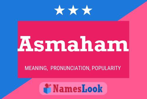 Asmaham Name Poster