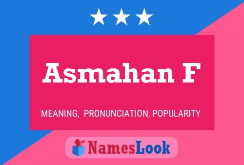 Asmahan F Name Poster