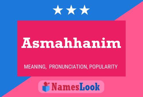 Asmahhanim Name Poster